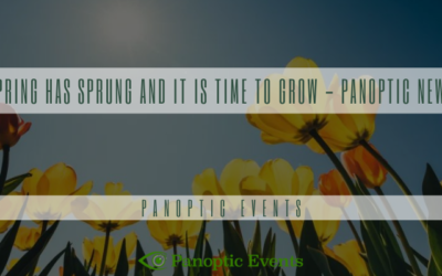Spring Has Sprung and It Is Time to Grow – Panoptic News!