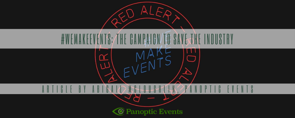 #WeMakeEvents Save The Industry