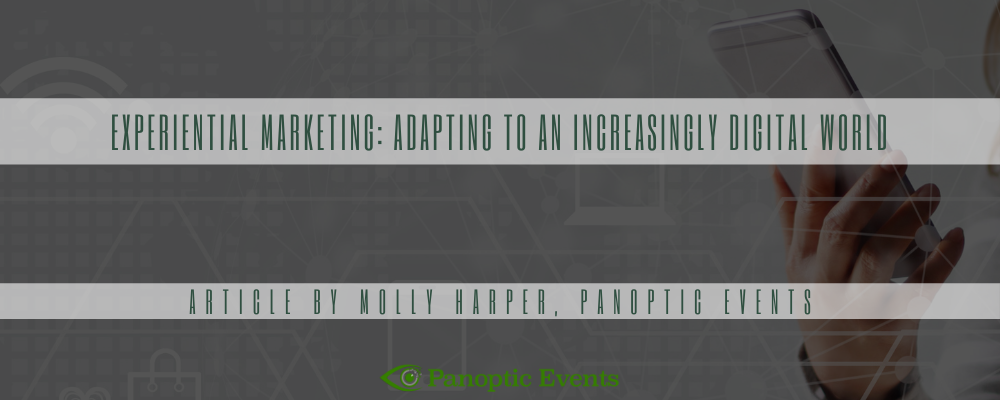 Experiential Marketing_ Adapting to an Increasingly Digital World