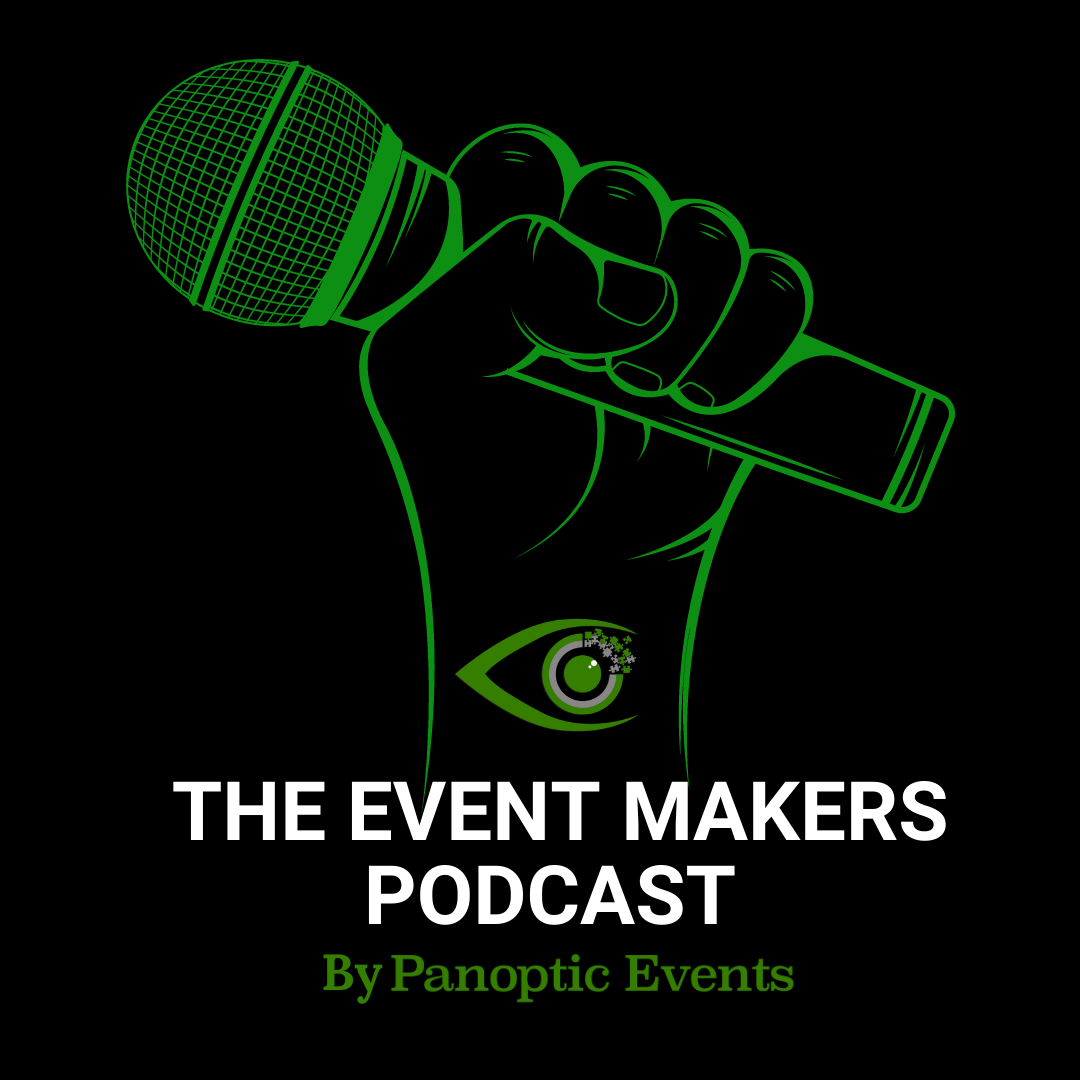 The Event Makers Podcast Logo Panoptic Events has a podcast The Event Makers Podcast Logo Panoptic Events has a podcast