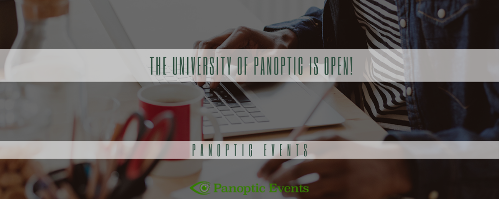 The University of Panoptic is OPEN!