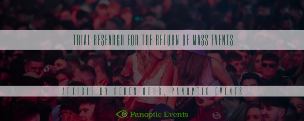 Trial research for the return of mass events