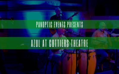 Panoptic Events Presents – Azul at Cottiers Theatre