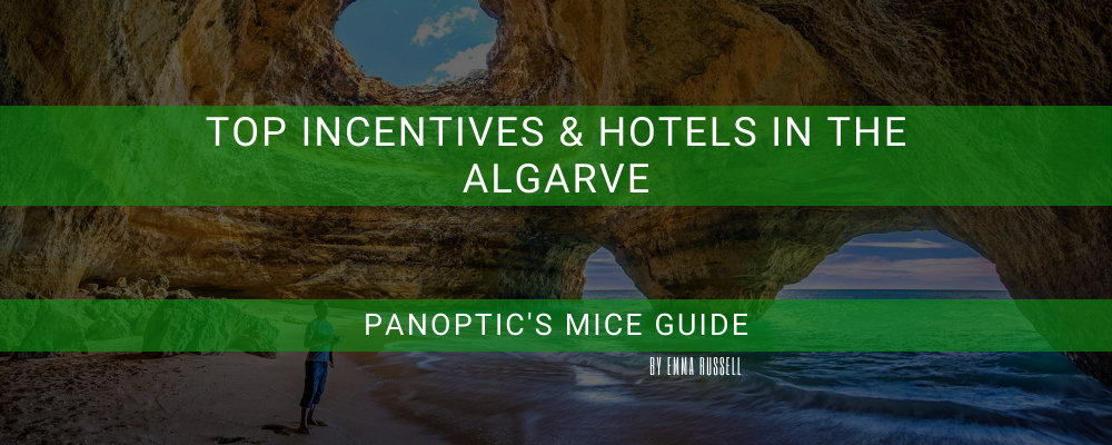 Blog Header - Top Incentives & hotels in the algarve