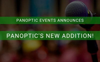 Panoptic Events’ New Addition