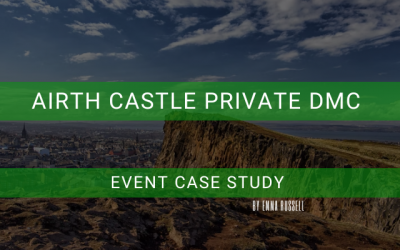 Airth Castle Private DMC- Case Study