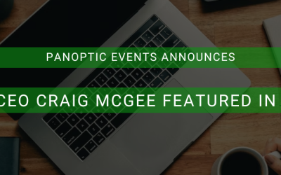 Panoptic Events CEO Craig McGee featured in C&IT